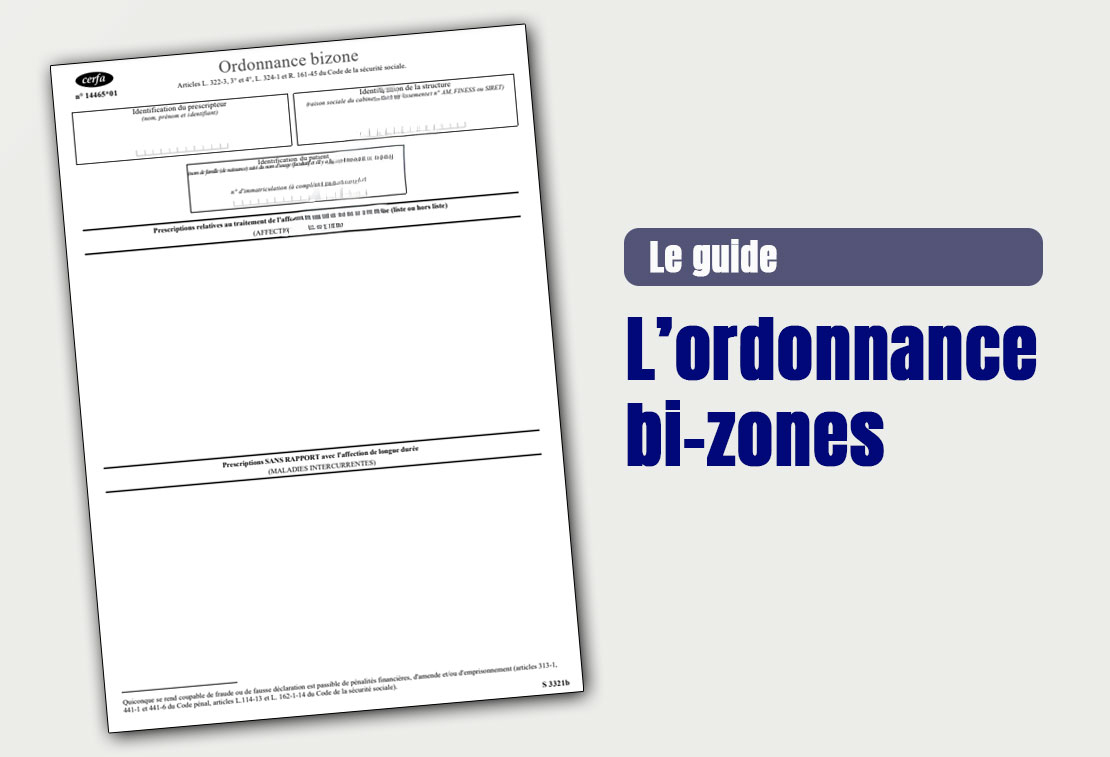 Ordonnance bi-zones : guide complet pour patients et professionnels