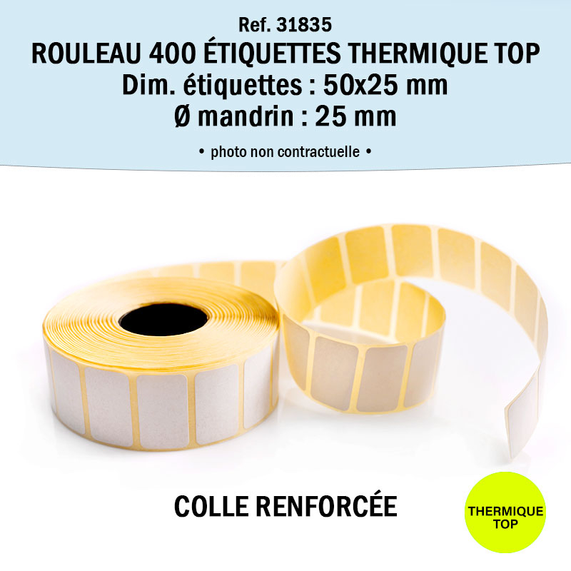 Bobine 400 étiquettes 50x25 mm Thermique TOP