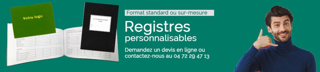 fabrication de registres personnalisables