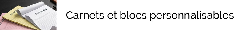 fabrication de carnets et de blocssur-mesure